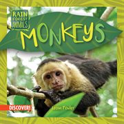 Monkeys : Bumba Books ™ - Rain Forest Animals cover image