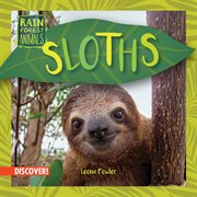 Sloths : Bumba Books ™ - Rain Forest Animals cover image