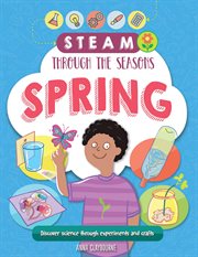 Spring : STEAM Through the Seasons cover image