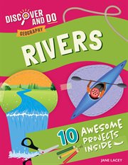 Rivers : Discover and Do: Geography cover image
