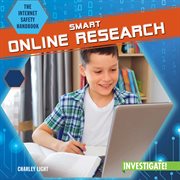 Smart Online Research : Internet Safety Handbook cover image