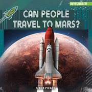 Can People Travel to Mars? : Mysteries of Space cover image