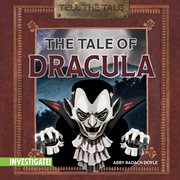 The Tale of Dracula : Tell the Tale cover image