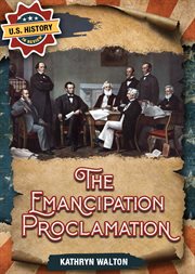 The Emancipation Proclamation : U.S. History in Review cover image