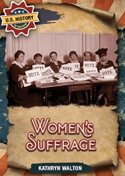 Women's Suffrage : U.S. History in Review cover image