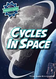 Cycles in Space : Nature's Cycles in Review cover image