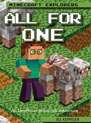 All for one. An Unofficial Minecraft® Adventure cover image