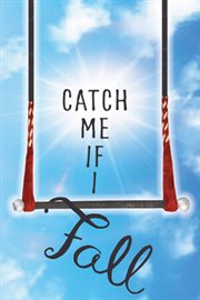 Catch Me if I Fall cover image