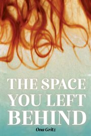 The Space You Left Behind cover image