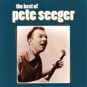 The best of pete seeger cover image