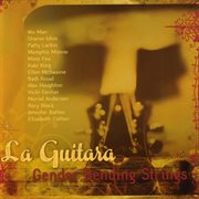 La guitara - gender bending strings cover image
