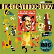 How big can you get?: the music of cab calloway cover image