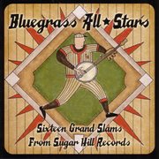 Bluegrass all stars - sixteen grand slams from sugar hill records cover image