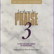 Let there be praise 3 cover image