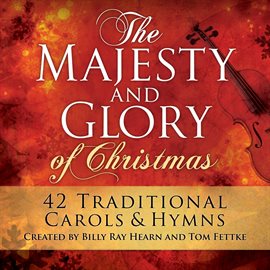 Cover image for The Majesty And Glory Of Christmas