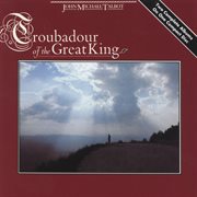 Troubadour of the king cover image