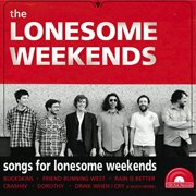 Songs for lonesome weekends cover image