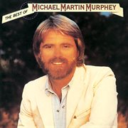 The best of michael martin murphey cover image