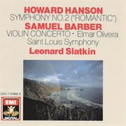 Hanson: symphony no. 2 - barber: violin concerto cover image