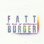 The best of fattburger cover image