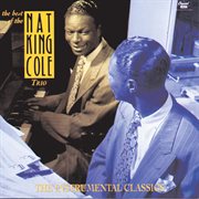 The best of the nat king cole trio: instrumental classics cover image