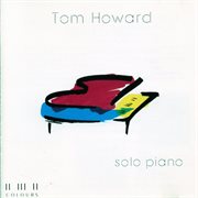Tom howard - solo piano cover image