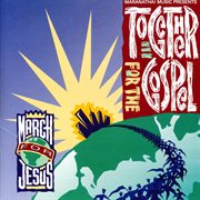 Together for the gospel - march for jesus cover image