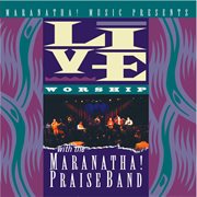 Live worship with the maranatha! praise band cover image