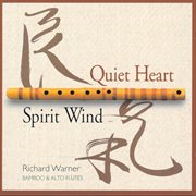 Quiet heart/spirit wind cover image