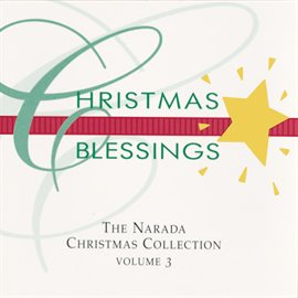 Cover image for Christmas Blessings (The Narada Christmas Collection - Volume 3)