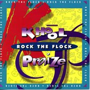 Khool praise - rock the flock cover image