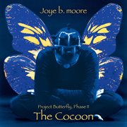 Project butterfly, phase ii, the cocoon cover image