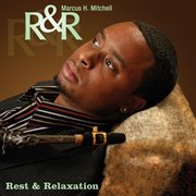 R&r: rest & relaxation cover image