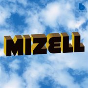 The mizell brothers: the mizell brothers at blue note records cover image