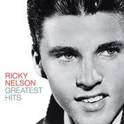 Greatest hits - ricky nelson cover image