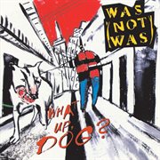 What up, dog? cover image