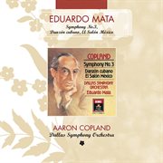 Copland: symphony no. 3 - danzon cubano - el salon mexico cover image