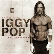 A million in prizes: iggy pop anthology cover image