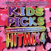 Kids picks - hit mix 4 cover image