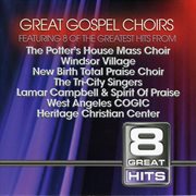 8 great hits: gospel choirs cover image