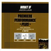 Premiere performance plus: what if cover image