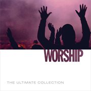The ultimate collection - worship cover image