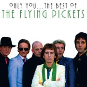 The best of the flying pickets cover image