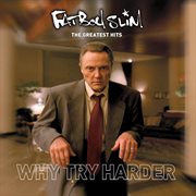 The greatest hits why try harder cover image