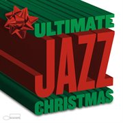 The ultimate jazz christmas cover image