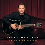 The hits collection: steve wariner cover image