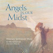 Angels in our midst cover image