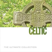 The ultimate collection - celtic cover image