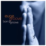 Born 2 groove cover image