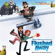 Flushed away - music from the motion picture cover image